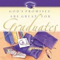 Cover: God's Promises Are Great for Graduates - Nelson Books an imprint of Thomas Nelson Publishers