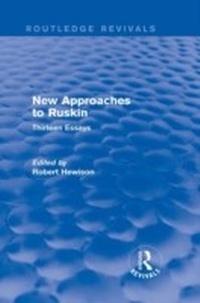 Enlarge image Cover: New Approaches to Ruskin (Routledge Revivals) - Routledge
