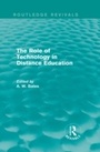 Cover: The Role of Technology in Distance Education (Routledge Revivals) - Routledge