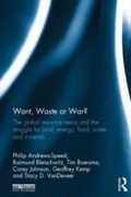 Cover: Want, Waste or War? - Routledge