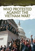 Cover: Who Protested Against the Vietnam War? - Raintree Publishers