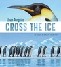 Cover: When Penguins Cross the Ice - Raintree Publishers