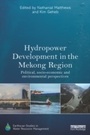 Cover: Hydropower Development in the Mekong Region - Routledge