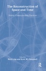 Cover: The Reconstruction of Space and Time - Routledge