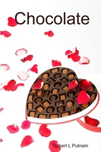 Enlarge image Cover: Chocolate - Robert L Putnam
