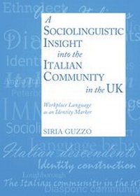 Enlarge image Cover: A Sociolinguistic Insight into the Italian Community in the UK - Cambridge Scholars Publishing