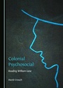 Cover: Colonial Psychosocial - Cambridge Scholars Publishing
