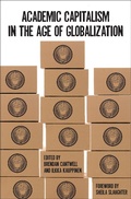 Cover: Academic Capitalism in the Age of Globalization - Johns Hopkins University Press