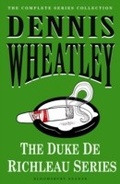Cover: The Duke de Richleau Series - Bloomsbury Reader