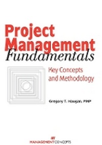 Enlarge image Cover: Project Management Fundamentals - Management Concepts, Inc