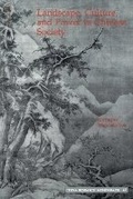 Cover: Landscape, Culture, and Power in Chinese Society - Institute of East Asian Studies University of California - B