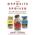 Cover: The Opposite of Spoiled - HarperCollins