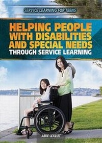 Enlarge image Cover: Helping People with Disabilities and Special Needs Through Service Learning - Rosen Young Adult