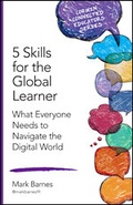 Cover: 5 Skills for the Global Learner - Corwin Press Inc