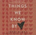 Cover: Things We Know by Heart Lib/E - HarperCollins