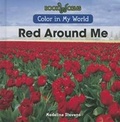 Cover: Red Around Me - Cavendish Square Publishing