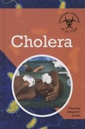 Cover: Cholera - Cavendish Square Publishing