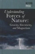Cover: Understanding Forces of Nature - Cavendish Square Publishing