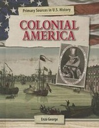 Enlarge image Cover: Colonial America - Cavendish Square Publishing