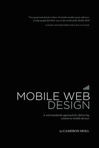 Enlarge image Cover: Mobile Web Design - Cameron Moll