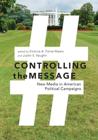 Enlarge image Cover: Controlling the Message - New York University Press
