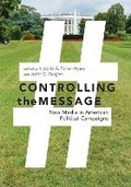 Cover: Controlling the Message - New York University Press