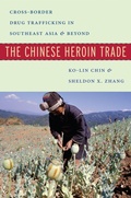 Cover: The Chinese Heroin Trade - New York University Press