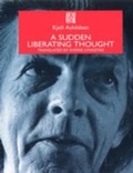 Cover: A Sudden Liberating Thought - Norvik Press
