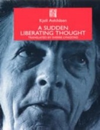 Enlarge image Cover: A Sudden Liberating Thought - Norvik Press
