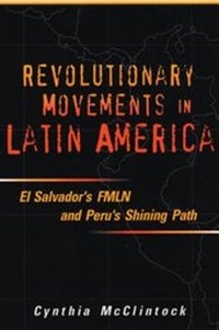 Abbildung von: Revolutionary Movements in Latin America - United States Institute of Peace Press