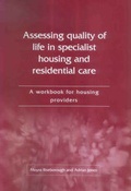 Cover: Assessing Quality of Life in Specialist Housing and Residential Care - Joseph Rowntree Foundation