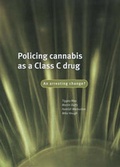 Cover: Policing Cannabis as a Class C Drug - Joseph Rowntree Foundation
