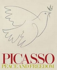 Enlarge image Cover: Picasso: Peace and Freedom - Tate Publishing