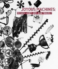 Cover: Joyous Machines: Michael Landy and Jean Tinguely - Tate Publishing