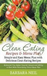 Enlarge image Cover: Clean Eating Recipes & Menu Plan - Cedric DUFAY
