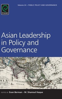 Enlarge image Cover: Asian Leadership in Policy and Governance - Emerald Group Publishing Limited