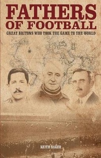Enlarge image Cover: Fathers of Football - Pitch Publishing Ltd