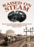 Cover: Raised on Steam - Silver Link Books