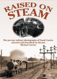 Enlarge image Cover: Raised on Steam - Silver Link Books