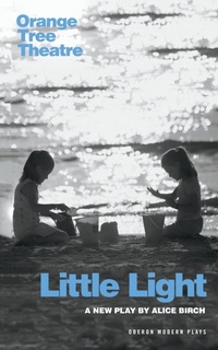 Enlarge image Cover: Little Light - Oberon Books Ltd