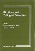 Cover: Bicultural and Trilingual Education - Multilingual Matters
