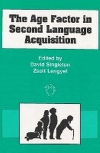 Enlarge image Cover: The Age Factor in Second Language Acquisition - Multilingual Matters
