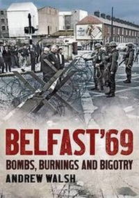 Enlarge image Cover: Belfast '69 - Fonthill Media Ltd
