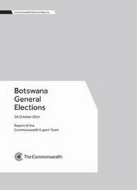 Enlarge image Cover: Botswana General Elections, 24 October 2014 - Commonwealth Secretariat