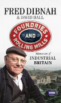 Abbildung von: Foundries and Rolling Mills - BBC Books