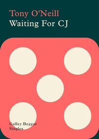 Enlarge image Cover: Waiting For CJ - Galley Beggar Press