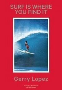 Enlarge image Cover: Surf Is Where You Find It - Patagonia Books
