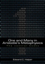 Cover: One and Many in Aristotle's Metaphysics - Parmenides Publishing
