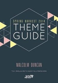 Enlarge image Cover: Spring Harvest 2014 Theme Guide - Elevation