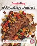 Cover: Canadian Living: 400-Calorie Dinners - Juniper Publishing